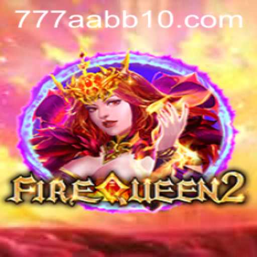 Explorando o Fascinante Mundo de FireQueen2: Um Guia Completo e Atualizado